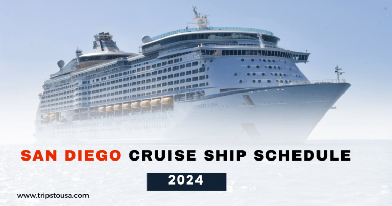 San Diego Cruise Ship Schedule 2024