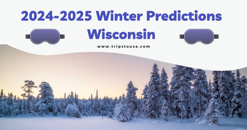 2024-2025 Winter Predictions Wisconsin